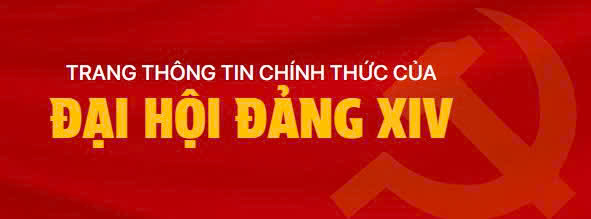 Trang thông tin Đại hội Đảng XIV