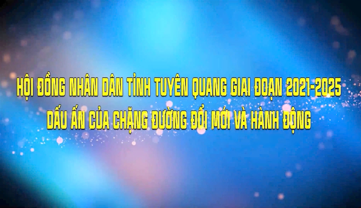 Dấu ấn của của chặng đường đổi mới và hành động